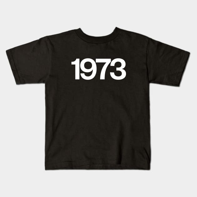 1973 Kids T-Shirt by Monographis